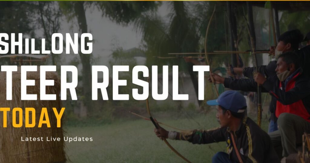 Shillong Teer Result Today